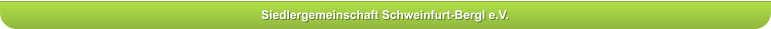 Siedlergemeinschaft Schweinfurt-Bergl e.V.